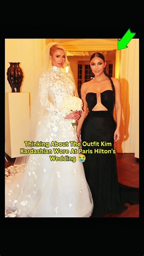 Thinking About The Outfit Kim Kardashian Wore At Paris Hilton's Wedding. #kimkardashian #shorts #fyp