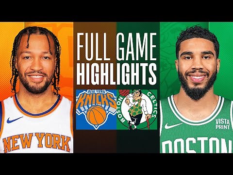 KNICKS at CELTICS | FULL GAME HIGHLIGHTS | April 11, 2024