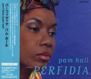 Pam Hall - Perfidia