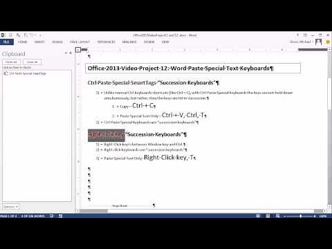Office 2013 Class #12: Word Paste Special "Text Only" Keyboards: Right-Click key, Ctrl Smart Tag