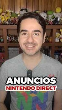 ANUNCIOS DEL NINTENDO DIRECT!