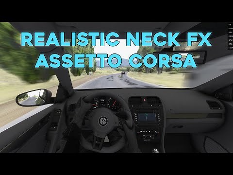Moving Camera Tutorial (NECK FX) Assetto CORSA