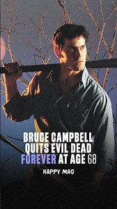 Bruce Campbell just confirmed he's DONE playing Ash in the Evil Dead franchise, permanently