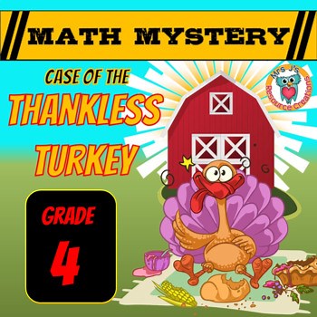 Thanksgiving Math Mystery Activity - 4th Grade - Printable & Digital Worksheets