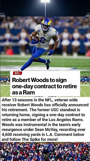 Robert Woods Signs 1-Day Contract to Retire With the Rams! 🏈 #Rams #NFL