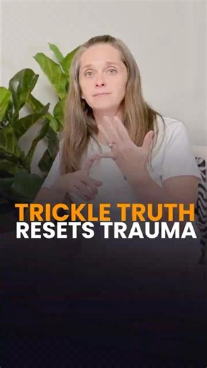 Why Trickle Truth Resets the Trauma