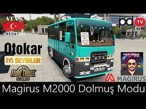 ETS 2 – Magirus M2000 Dolmuş Modu (1.40.x) ATAŞ TÜRKİYE HARİTASI YALOVA BURSA YOLUNDAYIZ.