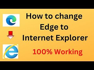 Change to Microsoft edge to Internet explorer How to Change the Default Web browser
