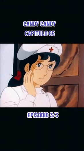 Candy Candy - Capítulo 65 Episodio 3/3