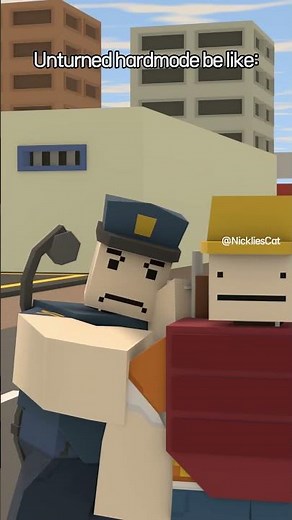 Unturned hardmode be like