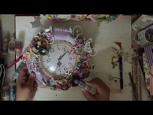 Process Video: Altered clock shabby chic style