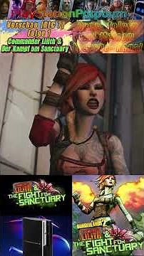 Borderlands 2 - (DLC 7) Folge 1: Commander Lilith & Der Kampf um Sanctuary