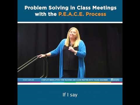 Problem Solving in the Class Meetings with the P.E.A.C.E. Process