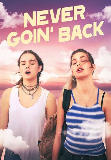 Never Goin' Back (2018)