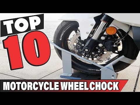 Best Motorcycle Wheel Chock In 2025- Top 10 Motorcycle Wheel Chocks Review