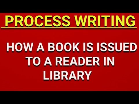How A Book Is Issued To A Reader In A Library |Process Writing