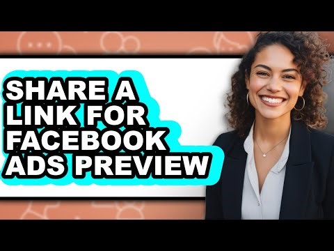 How to Share a Link for Facebook Ads Preview (updated)