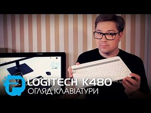 Огляд клавіатури Logitech K480