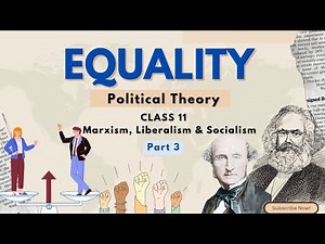Class 11 Political Science Chapter 3 | Ideologies : Marxism, Liberalism and Socialism | NCERT