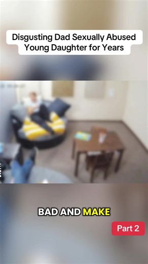 Part 2 | Disgusting Dad Sexually Abused Young Daughter for Years #cops #bodycamcops #copsoftiktok #policeofficer