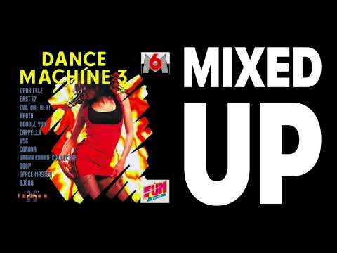 Dance Machine Volume 3 - Mixed Up [1994]