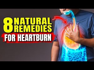 8 Natural Remedies for Heartburn Relief | Home Remedy for Acid Reflux