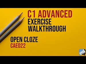C1 Advanced Exam - Open Cloze Guided Correction | CAE022