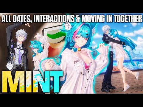 MINT ALL DATES, INTERACTION & MOVING IN TOGETHER - NEVERNESS TO EVERNESS (NTE)
