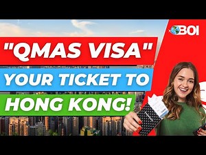 The Hong Kong QMAS Visa: A Step-by-Step Guide | Hong Kong QMAS Visa | Boiservices