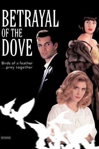 Betrayal of the Dove (1993) - Movie