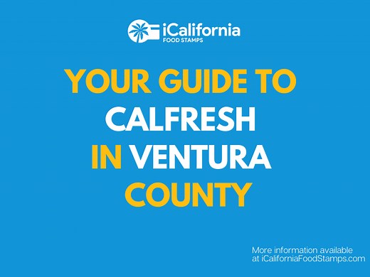 CalFresh Ventura County (2023 Guide) - California Food Stamps Help