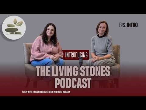 Living Stones Podcast: Hosts Introduction