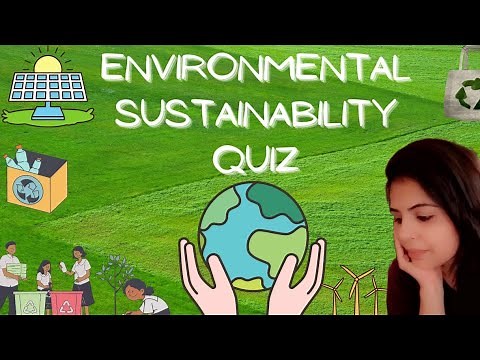 Environment Sustainability Quiz, GK Questions about environment