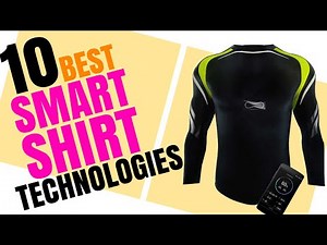 Best SMART SHIRTS Technologies