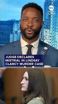 Lindsay Clancy trial: Judge declares mistrial in child killings case after jury deadlocks