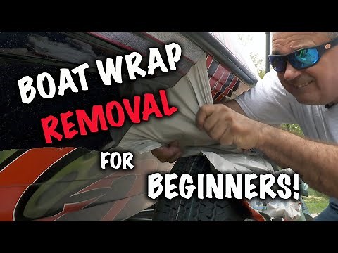 Boat Wrap Removal for Beginners!