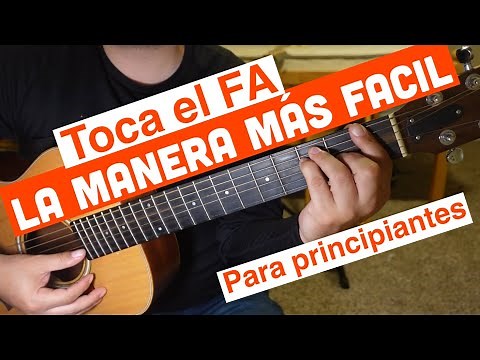Toca el FA mas facil! Tutorial de Guitarra para Principiantes