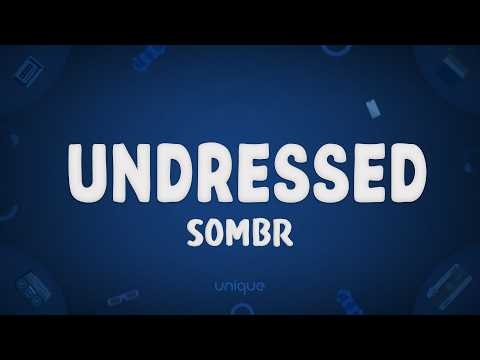 sombr - undressed (Lyrics)