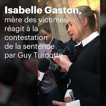 Isabelle Gaston réagit à la contestation de la sentence par Guy Turcotte