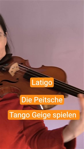 Latigo, die Peitsche beim Tango-Geige spielen #violin #music #violinist #tangomusic #shorts #geige