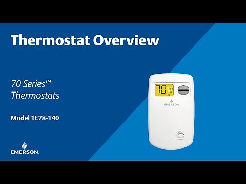 70 Series - 1E78-140 - Thermostat Overview