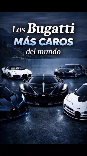 los 5 bugatti más caros del mundo, no vas a creer el número 1 #carshorts