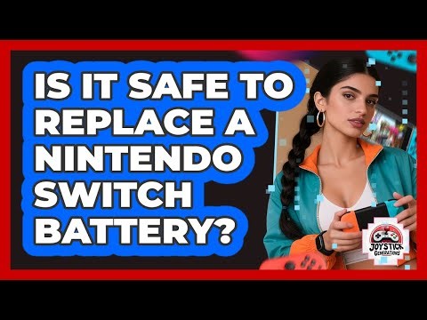 Is It Safe To Replace A Nintendo Switch Battery?