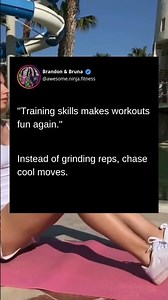 "Training skills makes workouts fun again. Instead of grinding reps, chase cool moves."