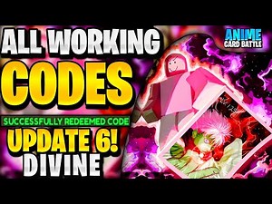 🔥*NEW* ALL WORKING DIVINE UPDATE 6 CODES FOR ANIME CARD BATTLE! ROBLOX ANIME CARD BATTLE CODES