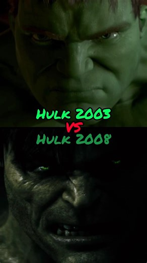 Hulk 2003 VS Hulk 2008