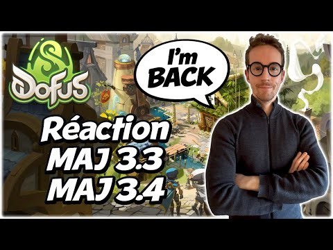 Mon RETOUR sur Dofus : Je RÉAGIS aux dernières MAJs - Gryfox [DOFUS]