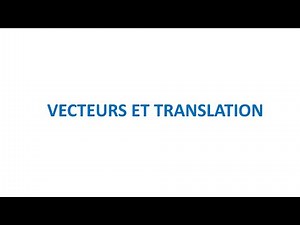 COURSE: VECTORS AND TRANSLATION - 3rd year of College