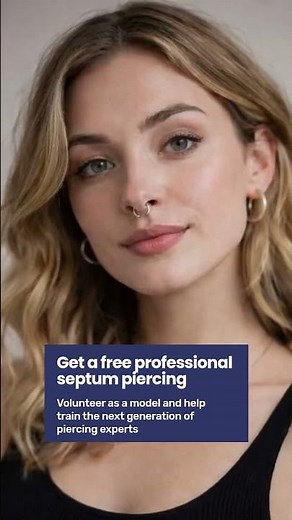 Seeking Models for Septum Piercing Experience