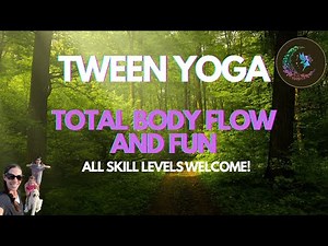 Tween Yoga: Total Body Flow + Meditation (Fun 20 minute class)